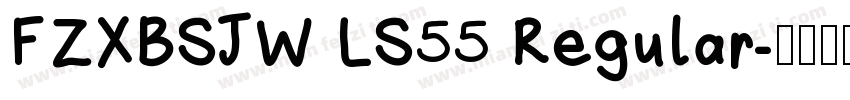 FZXBSJW LS55 Regular字体转换